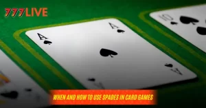 When and How to Use Spades in Card Games